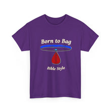 Load image into Gallery viewer, Born to Bag _ Black Unisex Heavy Cotton Tee