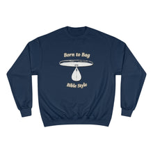 Load image into Gallery viewer, Born to Bag Bible Style Sweatshirt