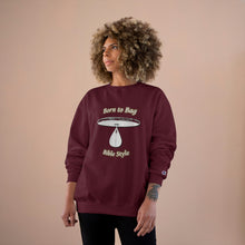 Load image into Gallery viewer, Born to Bag Bible Style Sweatshirt