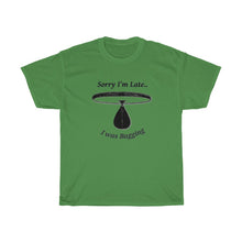 Load image into Gallery viewer, Sorry I'm late I was Bagging - Unisex Heavy Cotton Tee