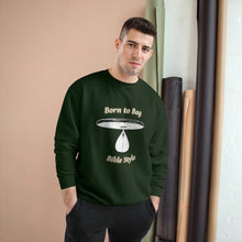 Load image into Gallery viewer, Born to Bag Bible Style Sweatshirt