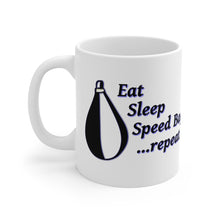 Load image into Gallery viewer, Eat Sleep Speed Bag, Repeat...Coffee Mug 11oz