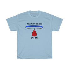 Load image into Gallery viewer, Take a Chance - Unisex Heavy light color