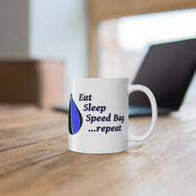 Load image into Gallery viewer, Eat Sleep Speed Bag, Repeat...Coffee Mug 11oz