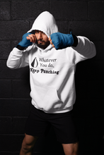 Load image into Gallery viewer, Keep Punching _ Hooded Sweatshirt