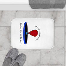 Load image into Gallery viewer, To Bag or Not to Bag_White Bath Mat
