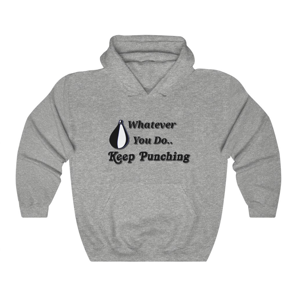 Keep Punching _ Hooded Sweatshirt