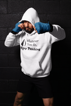 Load image into Gallery viewer, Keep Punching _ Hooded Sweatshirt
